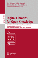 Digital Libraries for Open Knowledge: 22nd International Conference on Theory and Practice of Digital Libraries, Tpdl 2018, Porto, Portugal, September 10-13, 2018, Proceedings