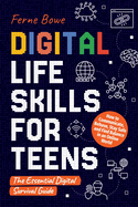 Digital Life Skills for Teens