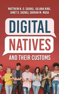 Digital Natives and Their Customs