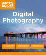 Digital Photography: Expert Secrets for Shooting More Professional Images