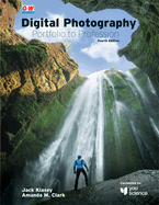 Digital Photography: Portfolio to Profession