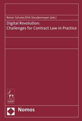 Digital Revolution: Challenges for Contract Law in Practice - Schulze, Reiner (Editor), and Staudenmayer, Dirk (Editor)