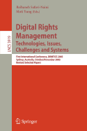 Digital Rights Management: Technologies, Issues, Challenges and Systems