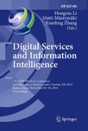 Digital Services and Information Intelligence: 13th Ifip Wg 6.11 Conference on E-Business, E-Services, and E-Society, I3e 2014, Sanya, China, November 28-30, 2014, Proceedings