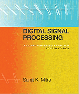 Digital Signal Processing: A Computer-Based Approach