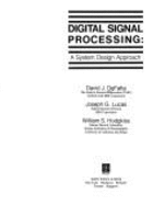 Digital Signal Processing: A System Design Approach