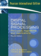 Digital Signal Processing: International Edition