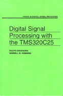 Digital signal processing with the TMS320C25