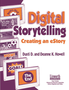 Digital Storytelling: Creating an Estory