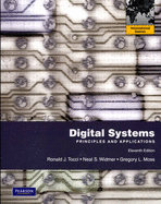 Digital Systems: Principles and Applications: International Edition - Tocci, Ronald J., and Widmer, Neal, and Moss, Greg
