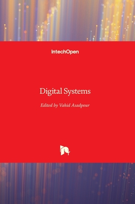 Digital Systems - Asadpour, Vahid (Editor)