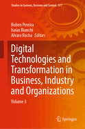 Digital Technologies and Transformation in Business, Industry and Organizations: Volume 2