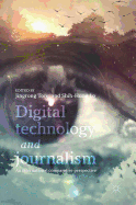Digital Technology and Journalism: An International Comparative Perspective