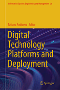 Digital Technology Platforms and Deployment