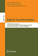 Digital Transformation: 14th PLAIS EuroSymposium on Digital Transformation, PLAIS EuroSymposium 2022, Sopot, Poland, December 15, 2022, Proceedings