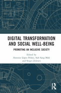 Digital Transformation and Social Well-Being: Promoting an Inclusive Society