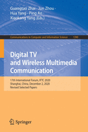 Digital TV and Wireless Multimedia Communication: 17th International Forum, Iftc 2020, Shanghai, China, December 2, 2020, Revised Selected Papers