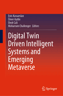 Digital Twin Driven Intelligent Systems and Emerging Metaverse