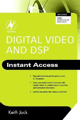 Digital Video and Dsp: Instant Access - Jack, Keith