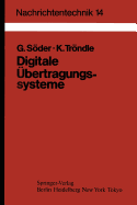 Digitale Ubertragungssysteme: Theorie, Optimierung Und Dimensionierung Der Basisbandsysteme