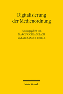 Digitalisierung Der Medienordnung: 1. Berlin-Potsdamer Konferenz Zu Interdisziplinaren Rechtsfragen