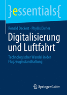 Digitalisierung Und Luftfahrt: Technologischer Wandel in Der Flugzeuginstandhaltung