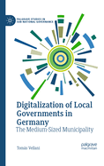 Digitalization of Local Governments in Germany: The Medium-Sized Municipality