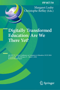 Digitally Transformed Education: Are We There Yet?: 4th IFIP TC 3 Open Conference on Computers in Education, OCCE 2024, Bournemouth, UK, February 27 - March 1, 2024, Revised Selected Papers