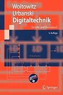 Digitaltechnik: Ein Lehr- Und Bungsbuch