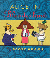 Dilbert: Alice in Blunderland