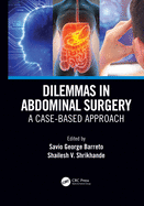 Dilemmas in Abdominal Surgery: A Case-Based Approach