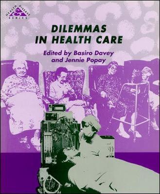 Dilemmas in Health Care - Davey, Basiro