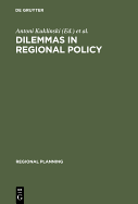 Dilemmas in Regional Policy