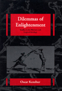 Dilemmas of Enlightenment: Studies in the Rhetoric and Logic of Ideology Volume 26