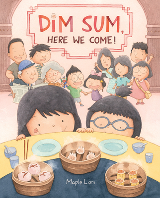 Dim Sum, Here We Come! - 
