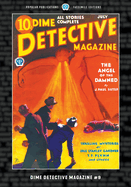 Dime Detective Magazine #9: Facsimile Edition