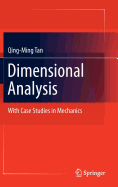 Dimensional Analysis: With Case Studies in Mechanics