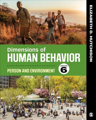 Dimensions of Human Behavior: Person and Environment - Hutchison, Elizabeth D