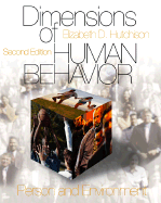 Dimensions of Human Behavior: The Changing Life Course - Hutchison, Elizabeth D