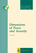 Dimensions of Peace and Security: A Reader - Pauwels, Natalie (Editor), and Remacle, ric (Editor), and Geeraerts, Gustaaf (Editor)