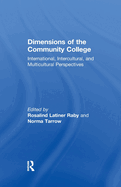 Dimensions of the Community College: International, Intercultural, and Multicultural Perspectives