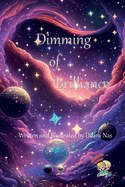Dimming of Brilliance
