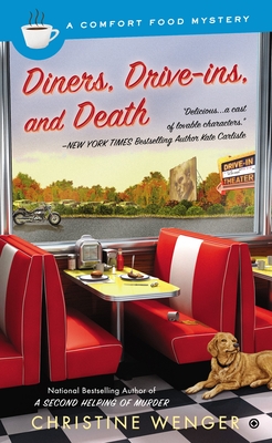 Diners, Drive-Ins, and Death - Wenger, Christine
