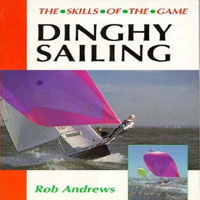 Dinghy Sailing - Andrews, Rob
