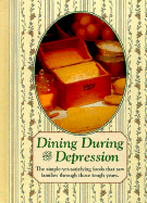 Dining During the Depression - Reiman Publications, and Thibodeau, Karen (Editor)