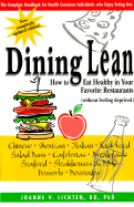 Dining Lean: How to Eat Healthy in Your Favotite Restaurants - Lichten, Joanne V, R.D., Ph.D., and Craig, Christy (Editor)