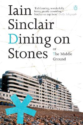 Dining on Stones - Sinclair, Iain