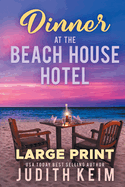 Dinner at The Beach House Hotel