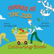 Dinner at the Zoo Colouring Book
