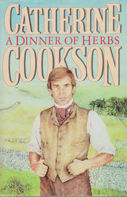Dinner of Herbs - Cookson, Catherine
